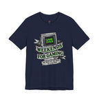 Weekends for Gaming T-Shirt