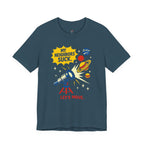 My Neighbors Suck.  Let's Move.  T-Shirt