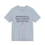Woodworking (n.) T-Shirt