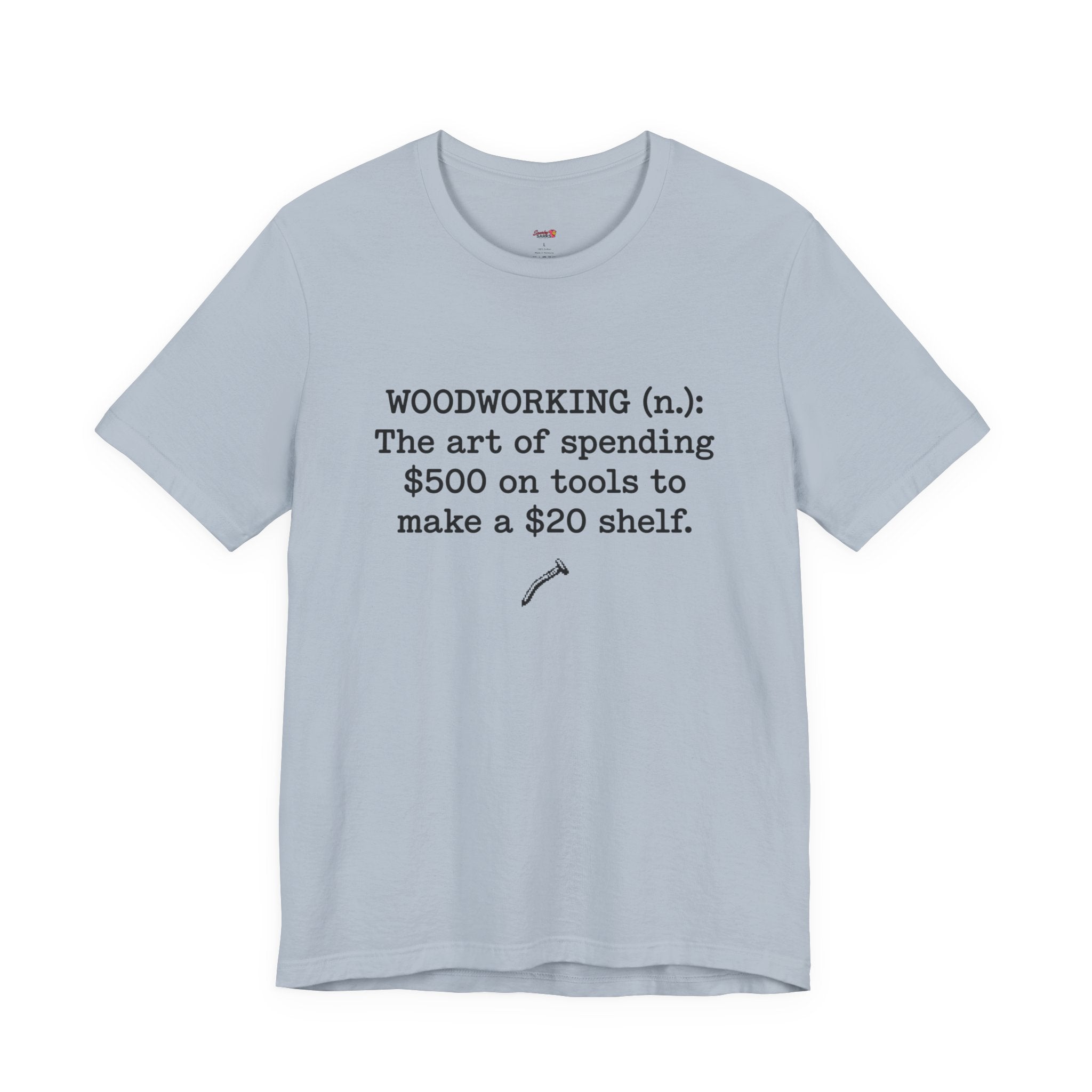 Woodworking (n.) T-Shirt