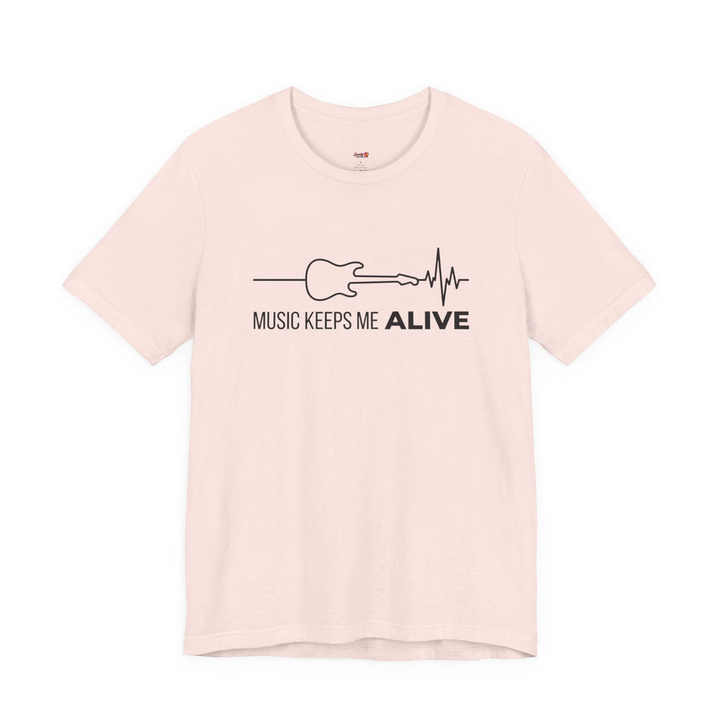 Music Keeps Me ALIVE T-Shirt
