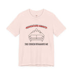 The Couch Needs Me T-Shirt