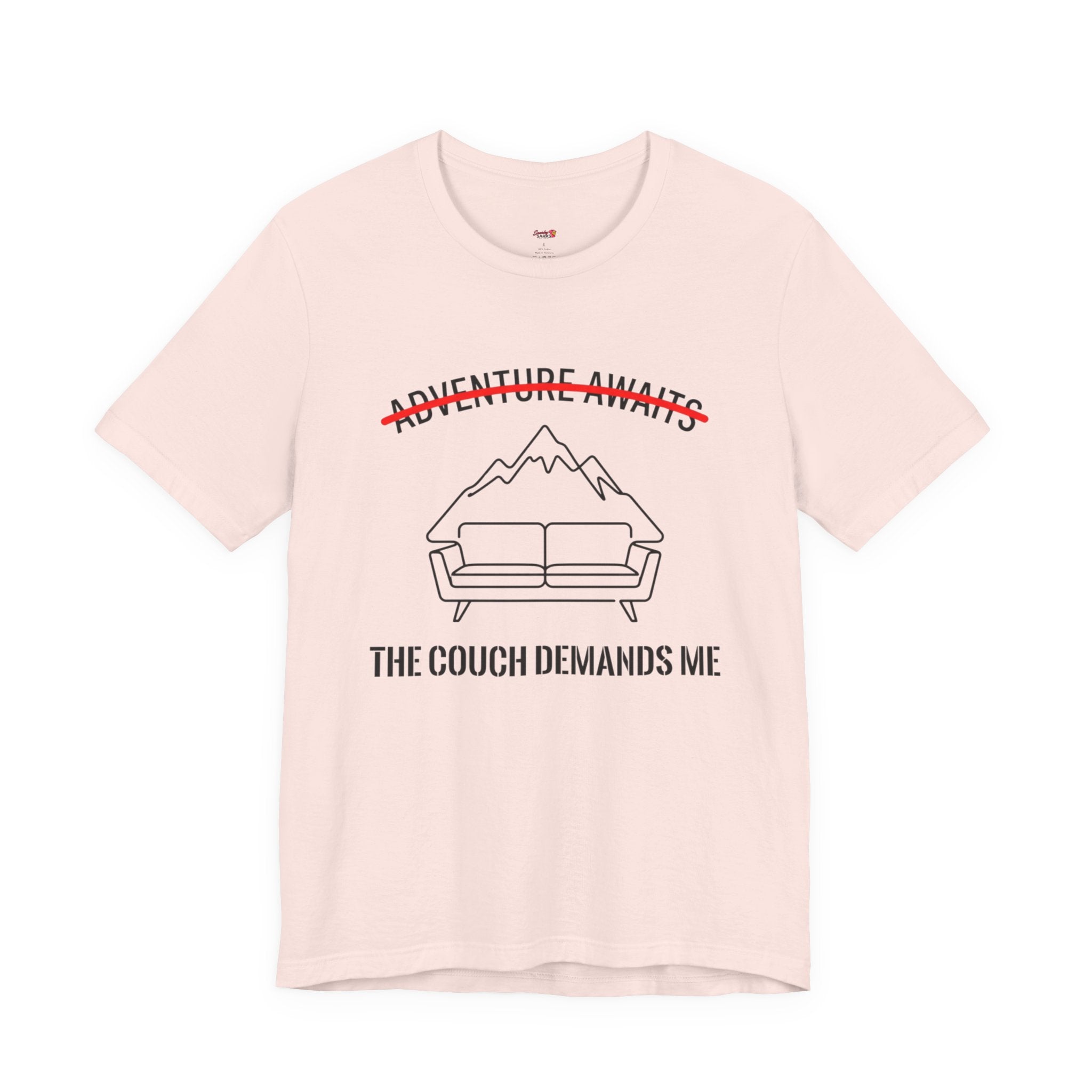 The Couch Needs Me T-Shirt