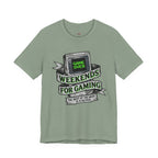 Weekends for Gaming T-Shirt