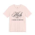 Meh -- L'essence De Whatever T-Shirt