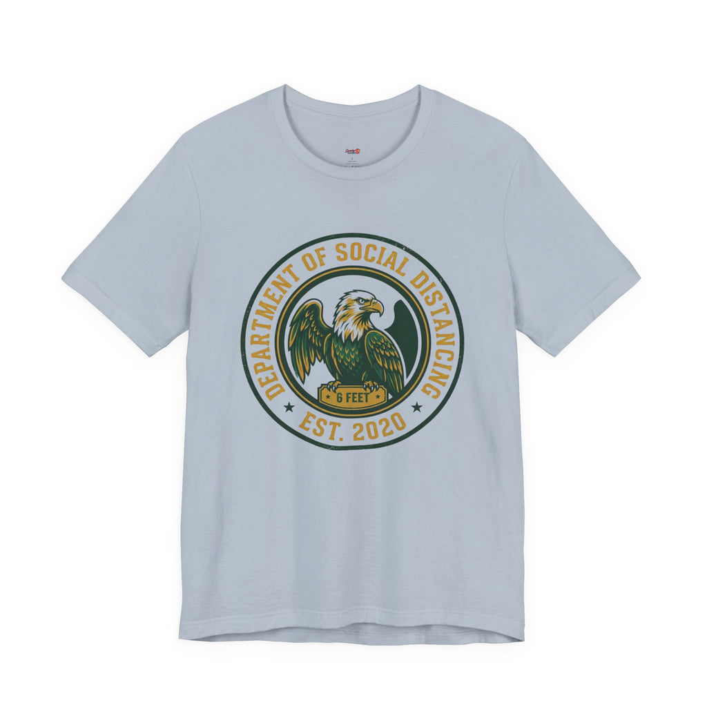 Department of Social Distancing T-Shirt