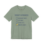 Therapy in Progress T-Shirt