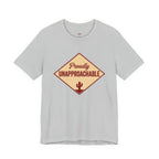 Proudly Unapproachable T-Shirt