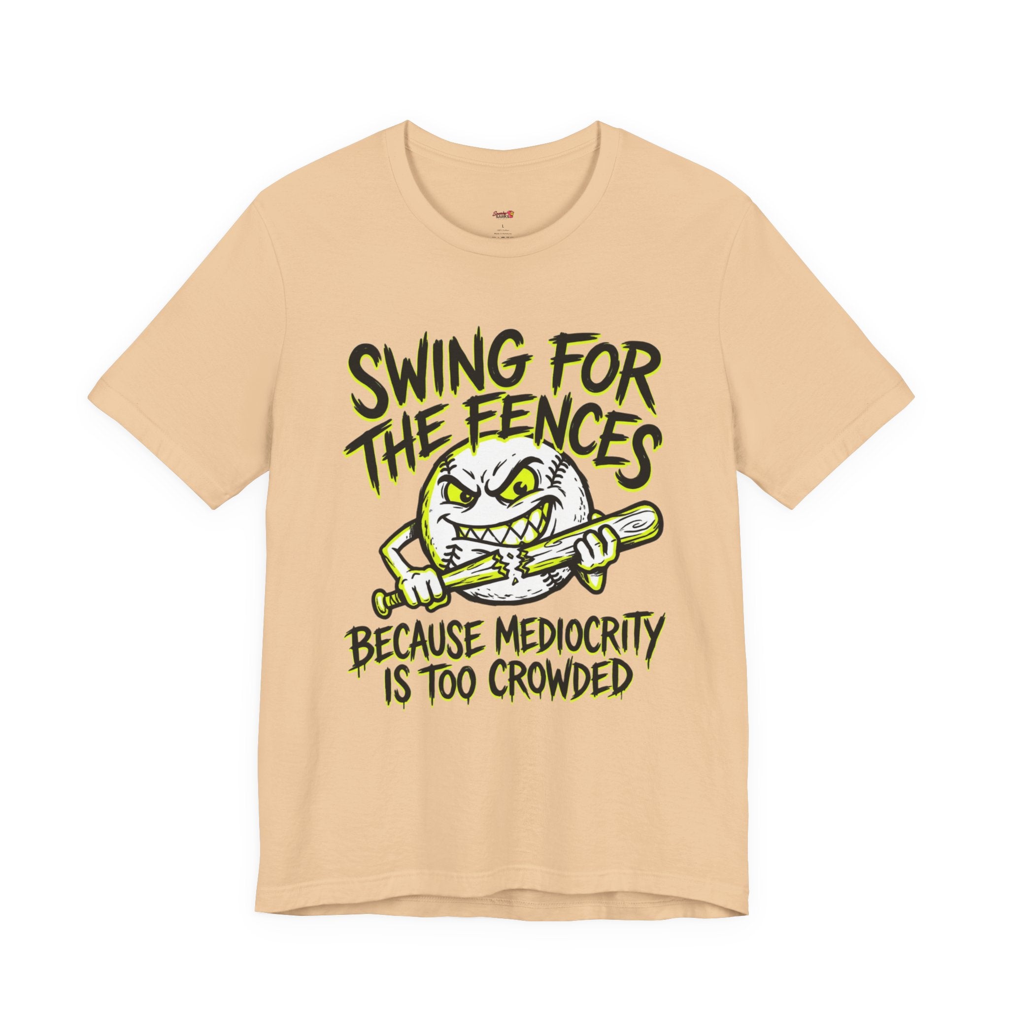 Swing For The Fences.  T-Shirt