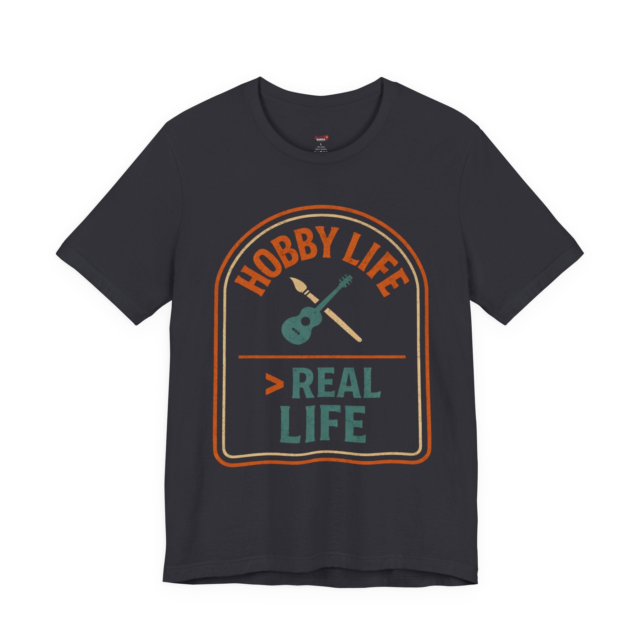 Hobby Life > Real Life T-Shirt