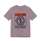 Social Interaction Not Recommended T-Shirt