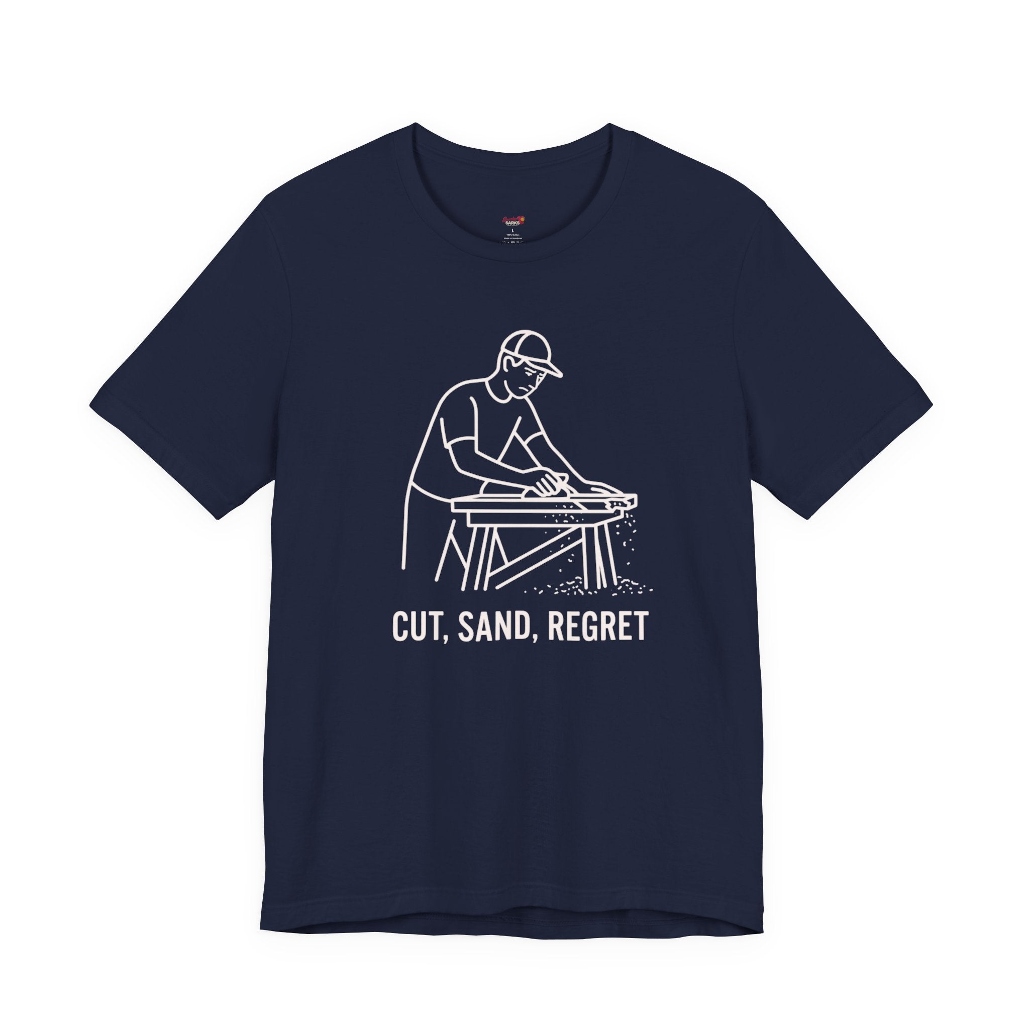 Cut.  Sand.  Regret.  T-Shirt
