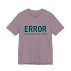 Error...Social Skills Not Found T-Shirt