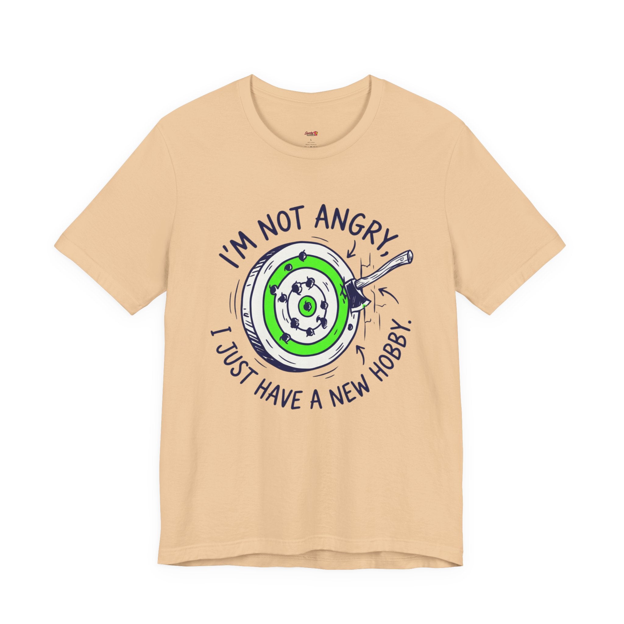 I'm Not Angry, I Just Have a New Hobby T-Shirt