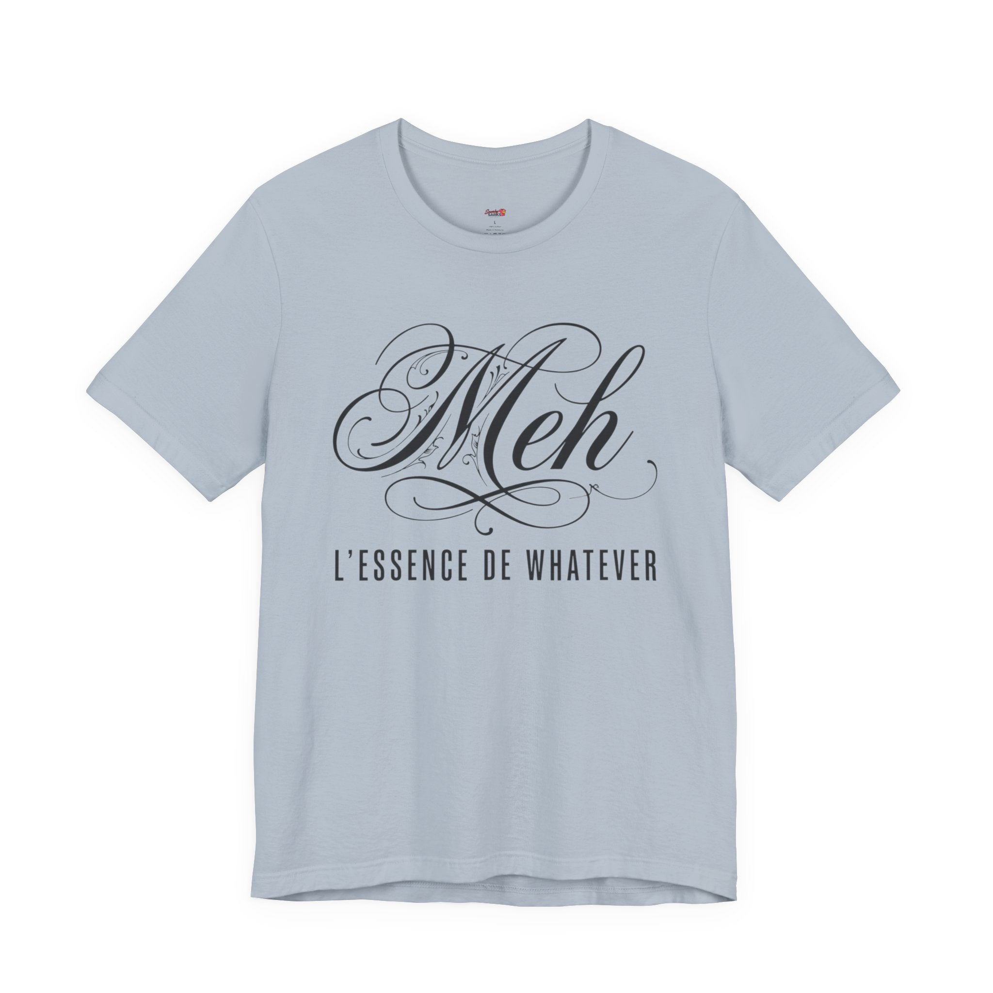 Meh -- L'essence De Whatever T-Shirt
