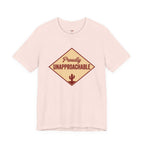 Proudly Unapproachable T-Shirt