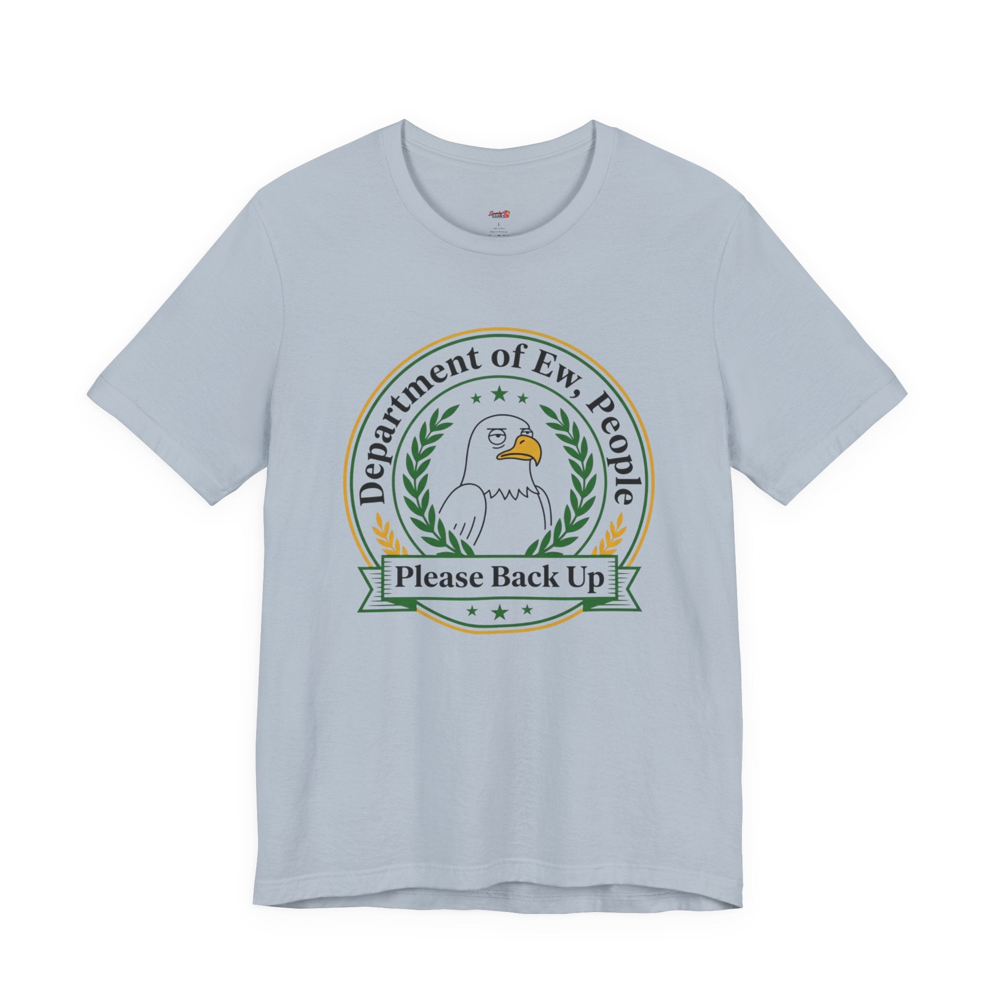 Department of Ew, People T-Shirt