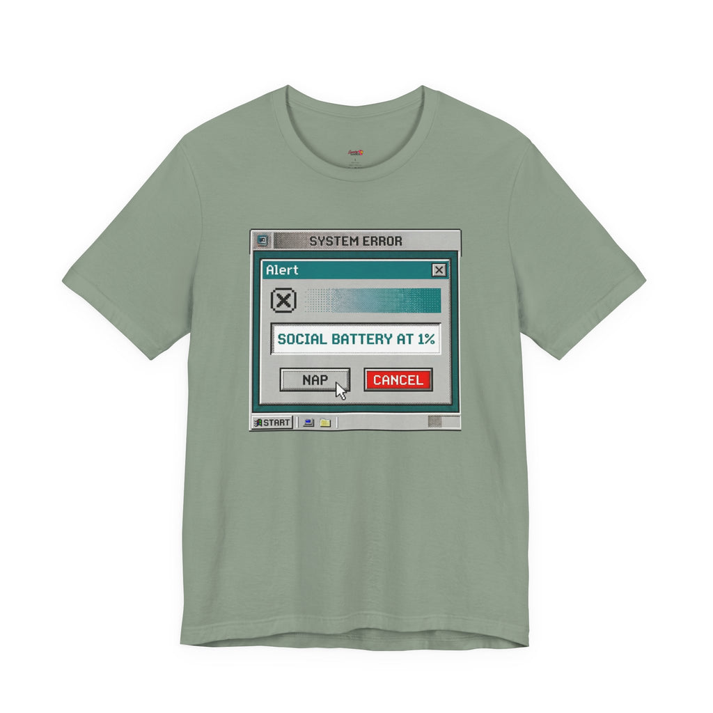 Social Battery at 1% T-Shirt