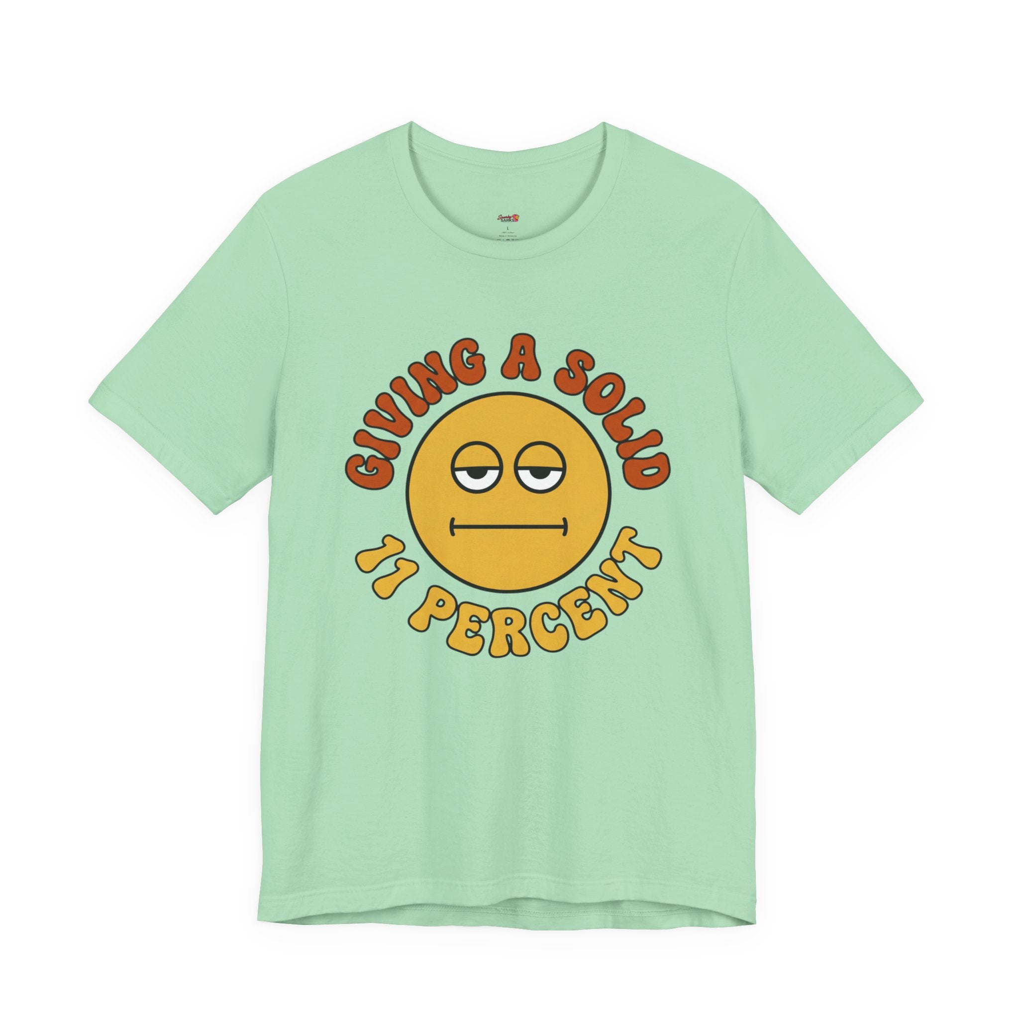 Giving a Solid 11 Percent T-Shirt