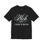 Meh -- L'essence De Whatever T-Shirt