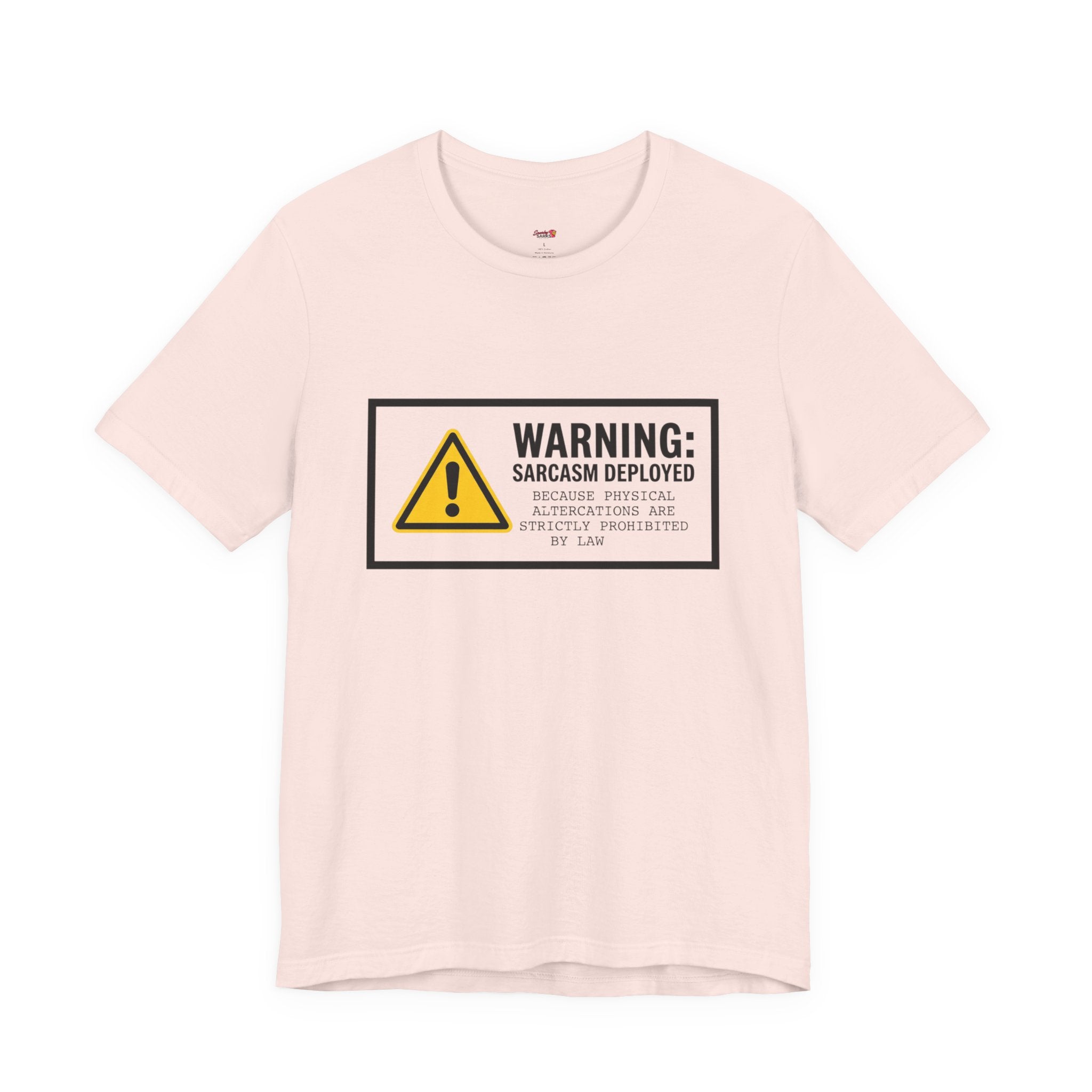 Warning Sarcasm Deployed T-Shirt