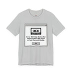 Error 404:  Cassette Tape T-Shirt