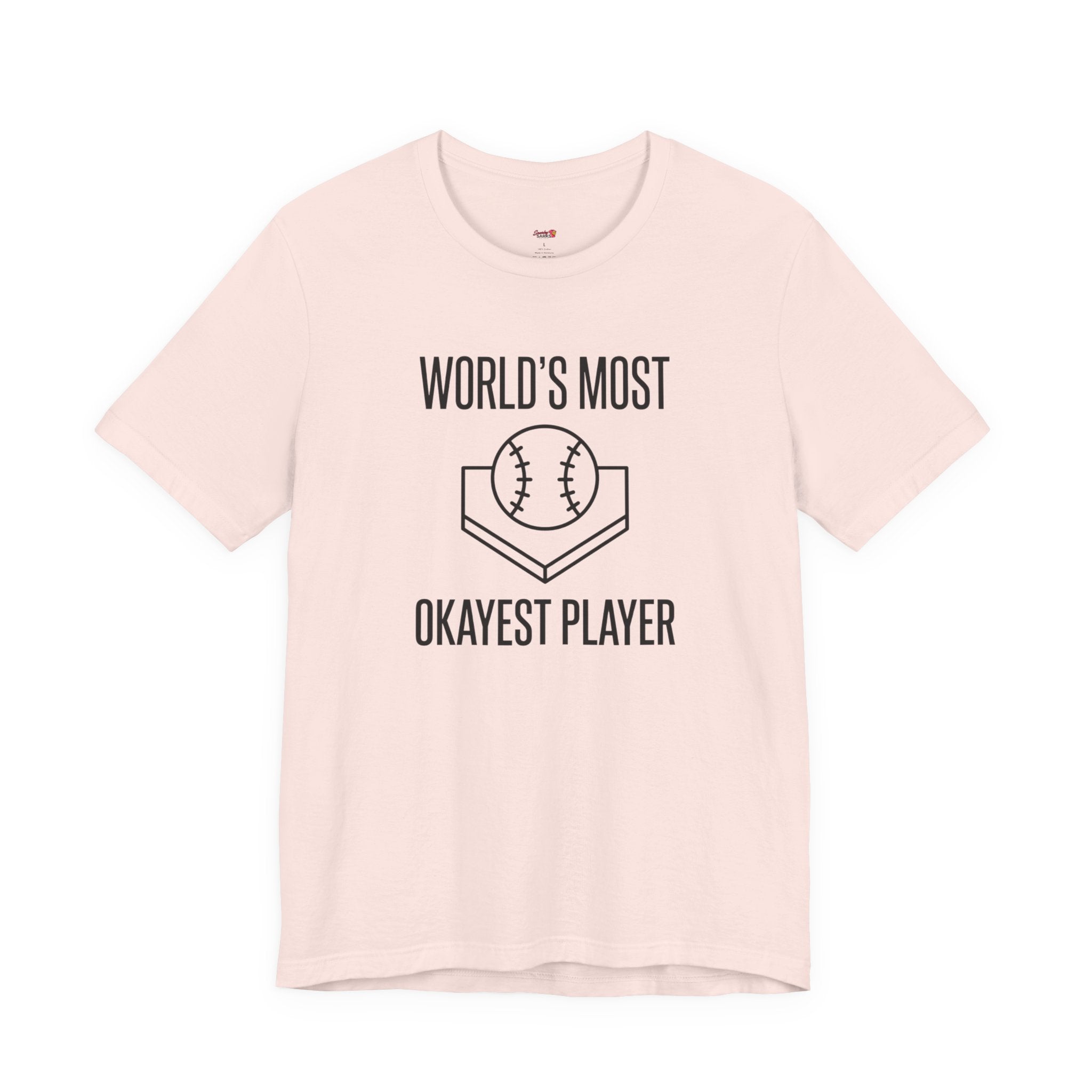 World's Most Okayest Player T-Shirt