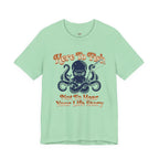 Here to Fish...Not Hear Your Life Story T-Shirt