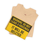 Do Not Leave A Voicemail T-Shirt