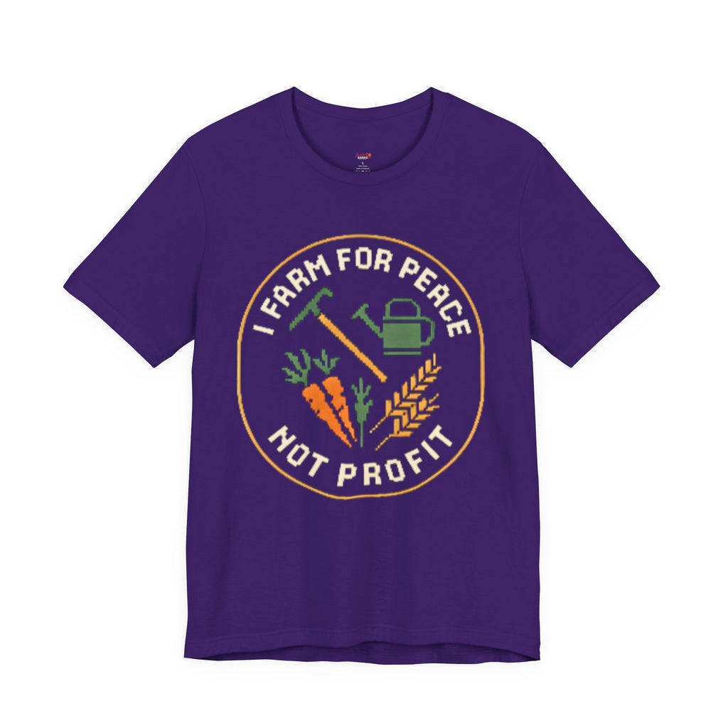 Farm for Peace Not Profit T-Shirt