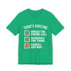 Today's Adulting T-Shirt