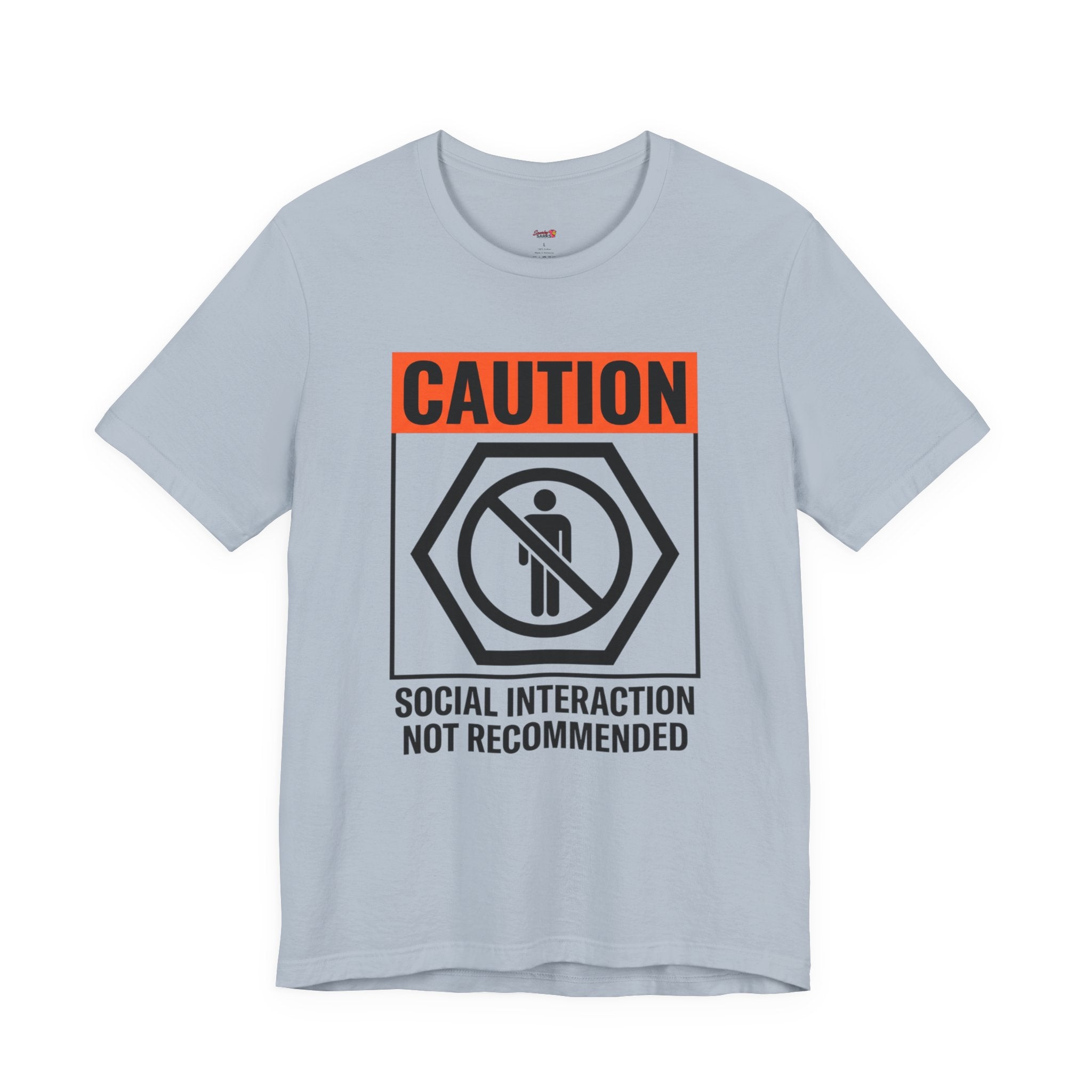 Social Interaction Not Recommended T-Shirt