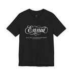 Ennui -- Eau De Disappointment T-Shirt