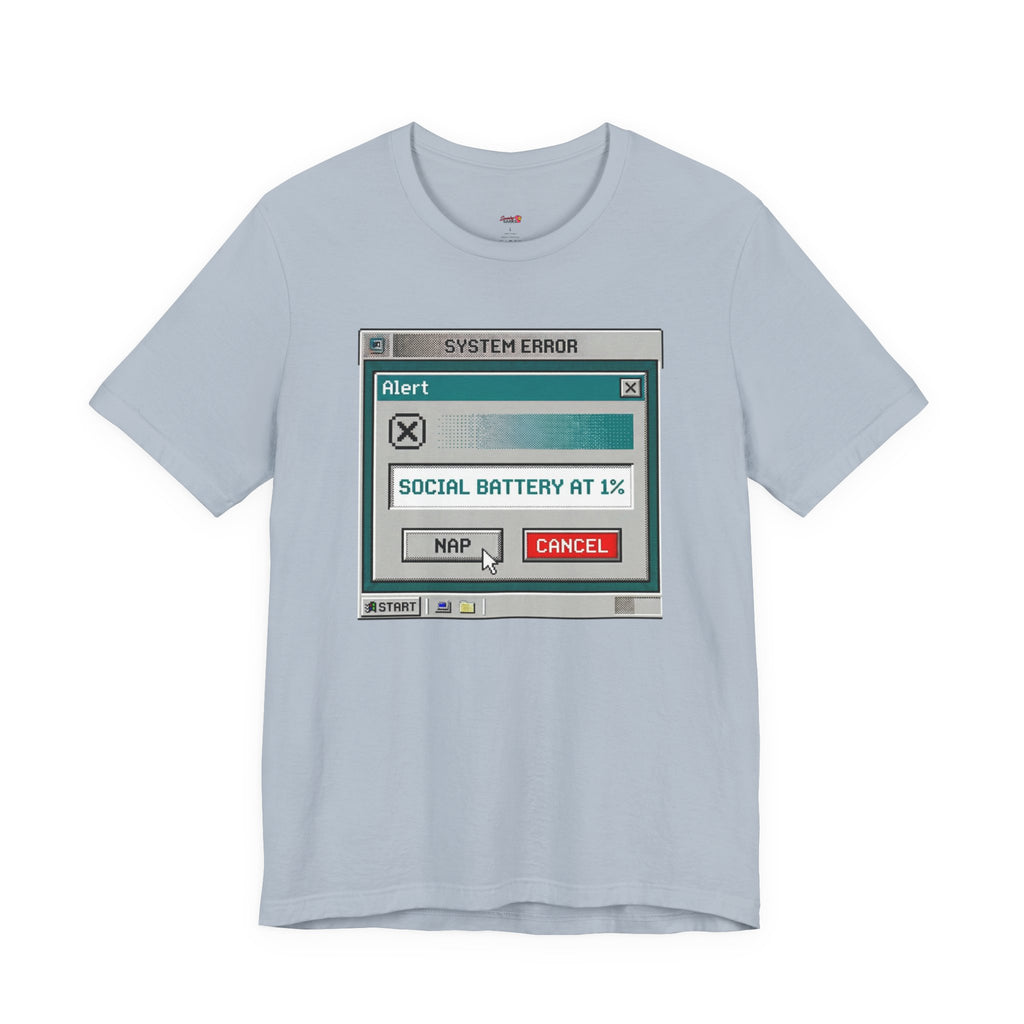 Social Battery at 1% T-Shirt