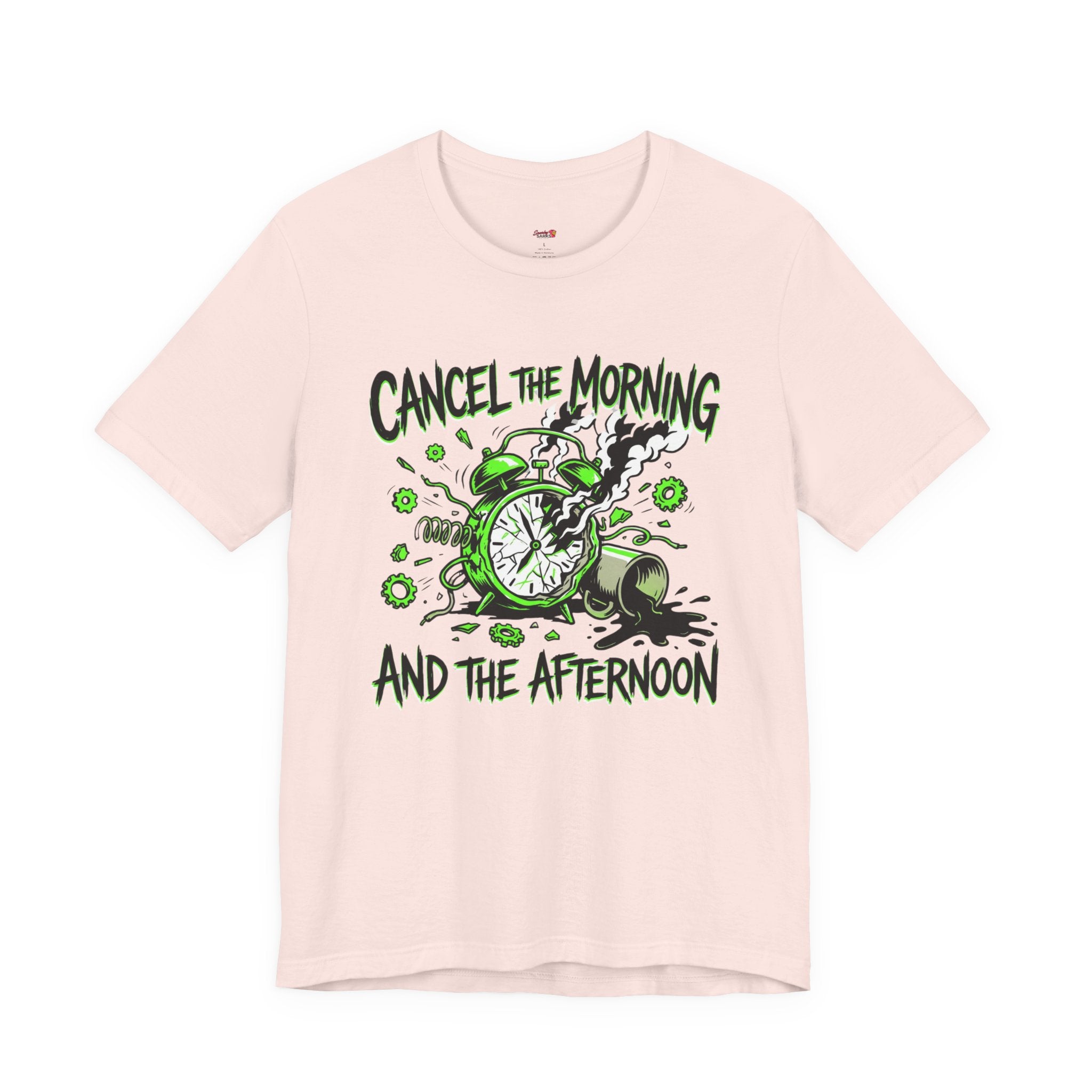 Cancel the Morning... and the Afternoon T-Shirt