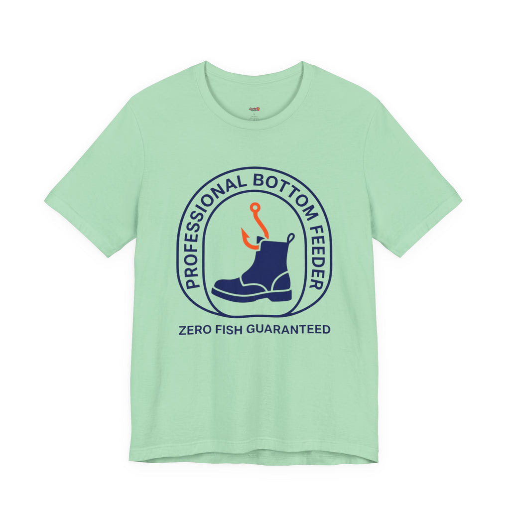 Professional Bottom Feeder T-Shirt