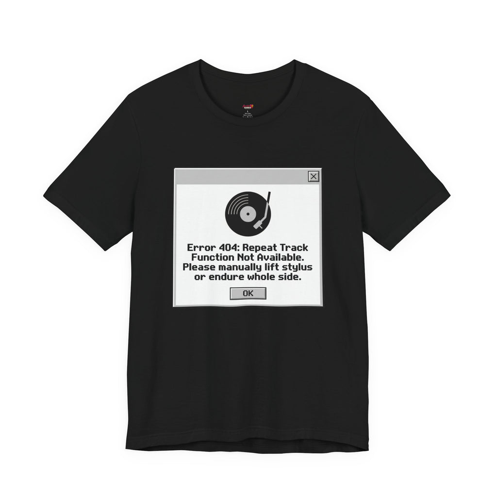 Error 404:  Vinyl Record T-Shirt