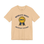 World's Most Okayest Effort T-Shirt