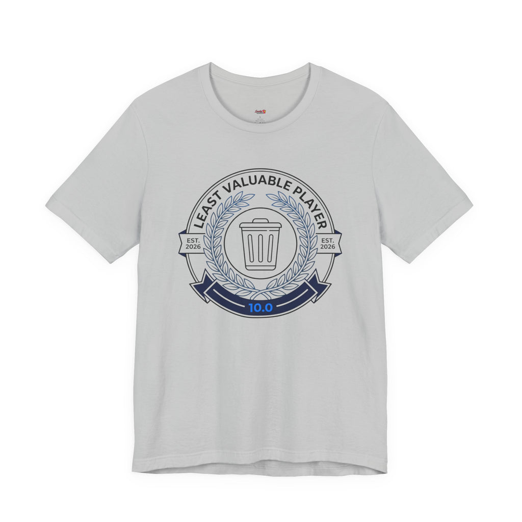 Least Valuable Player T-Shirt