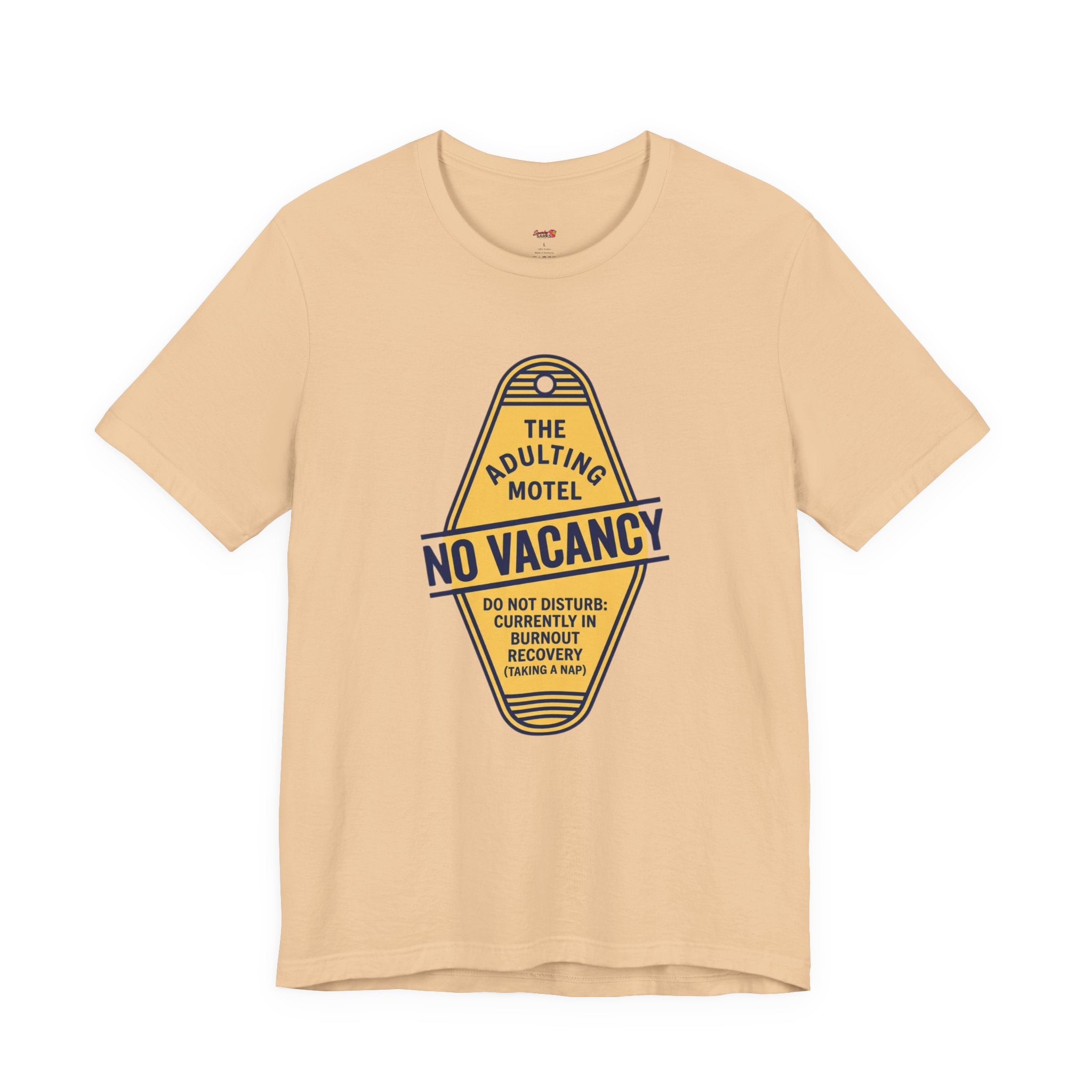 The Adulting Motel...No Vacancy T-Shirt