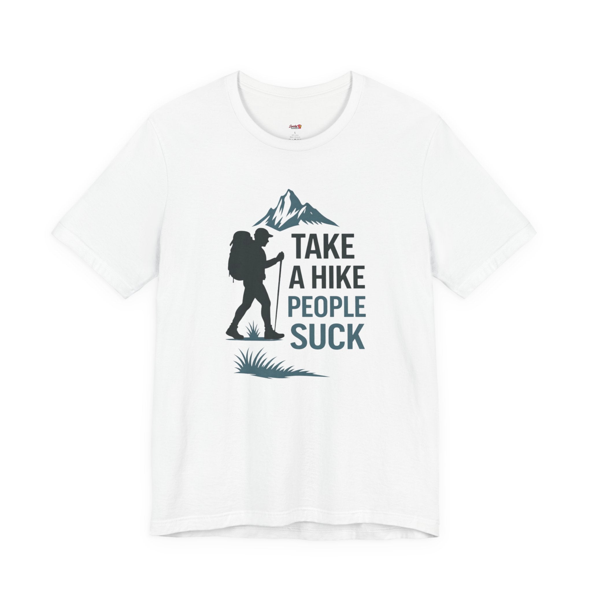 Take a Hike...People Suck T-Shirt
