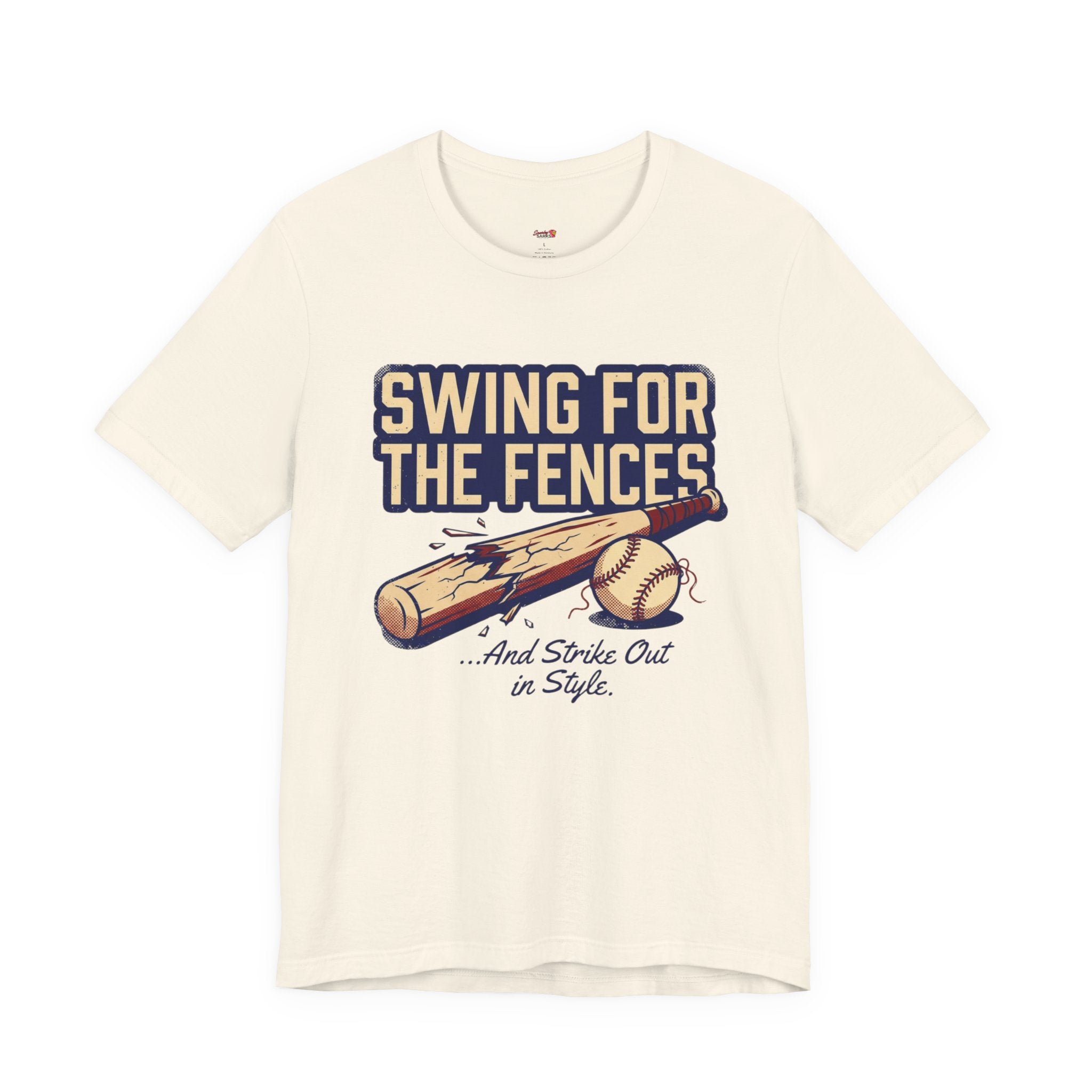 Swing for the Fences....and Strike out in Style T-Shirt
