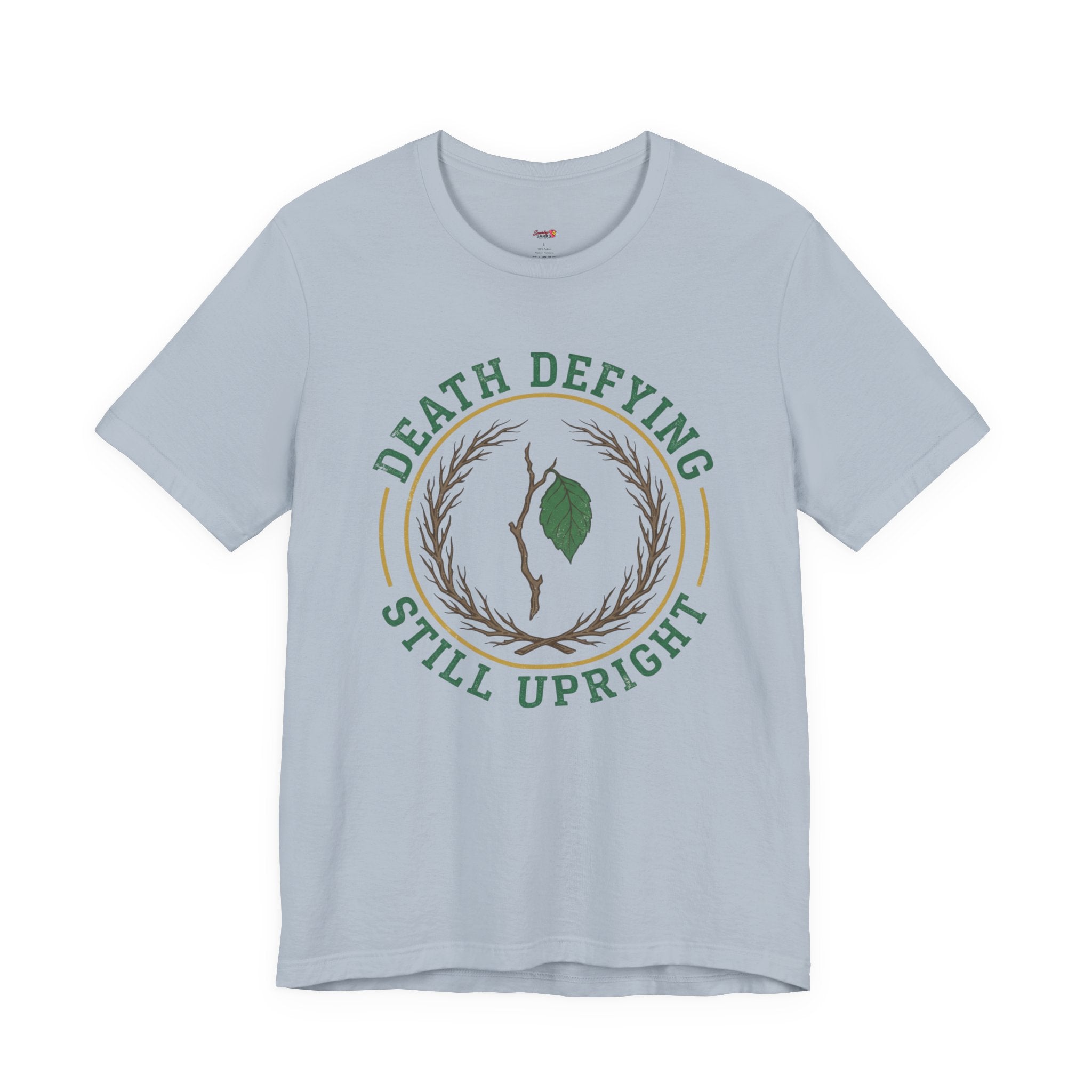 Death Defying -- Still Upright T-Shirt