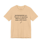 Woodworking (n.) T-Shirt