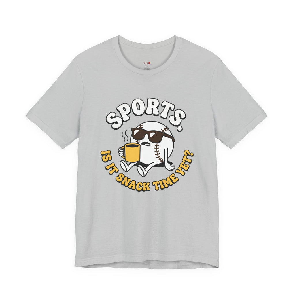 Sports.  Is it Snack Time Yet? T-Shirt