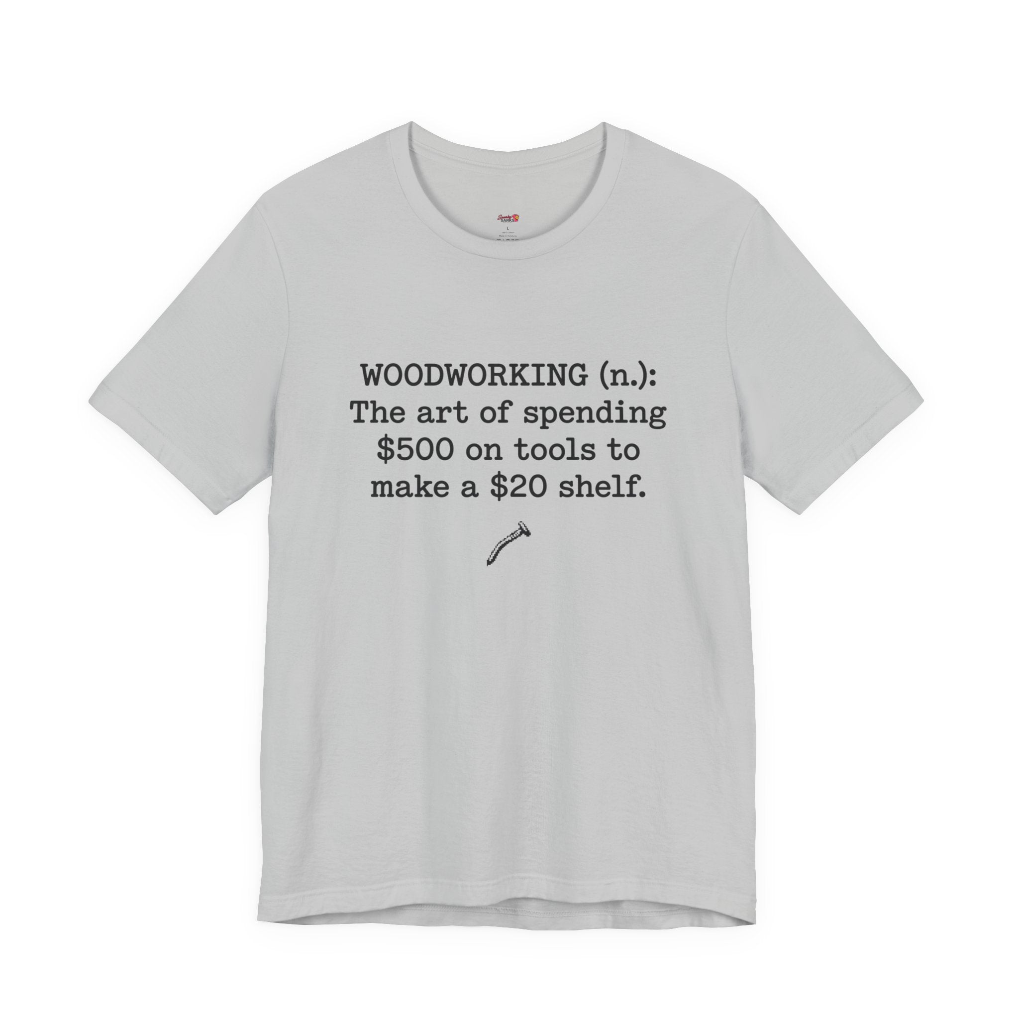 Woodworking (n.) T-Shirt