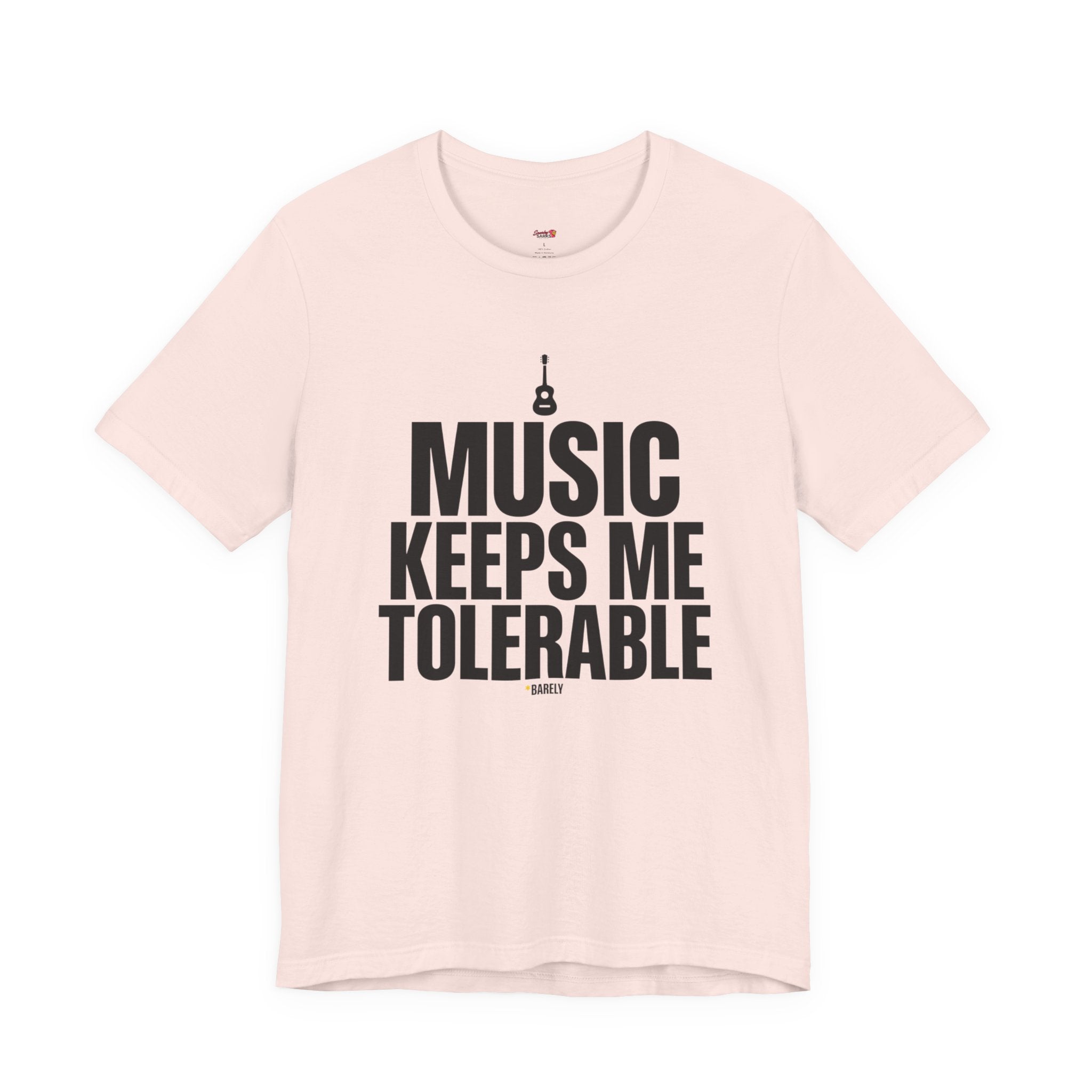 Music Keeps Me Tolerable T-Shirt