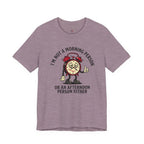 Not a Morning or Afternoon Person T-Shirt