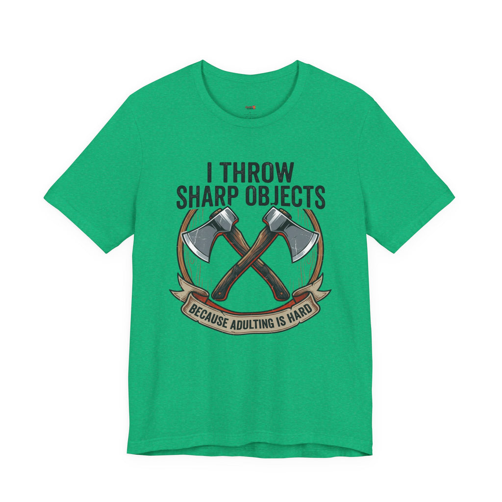 I Throw Sharp Objects T-Shirt