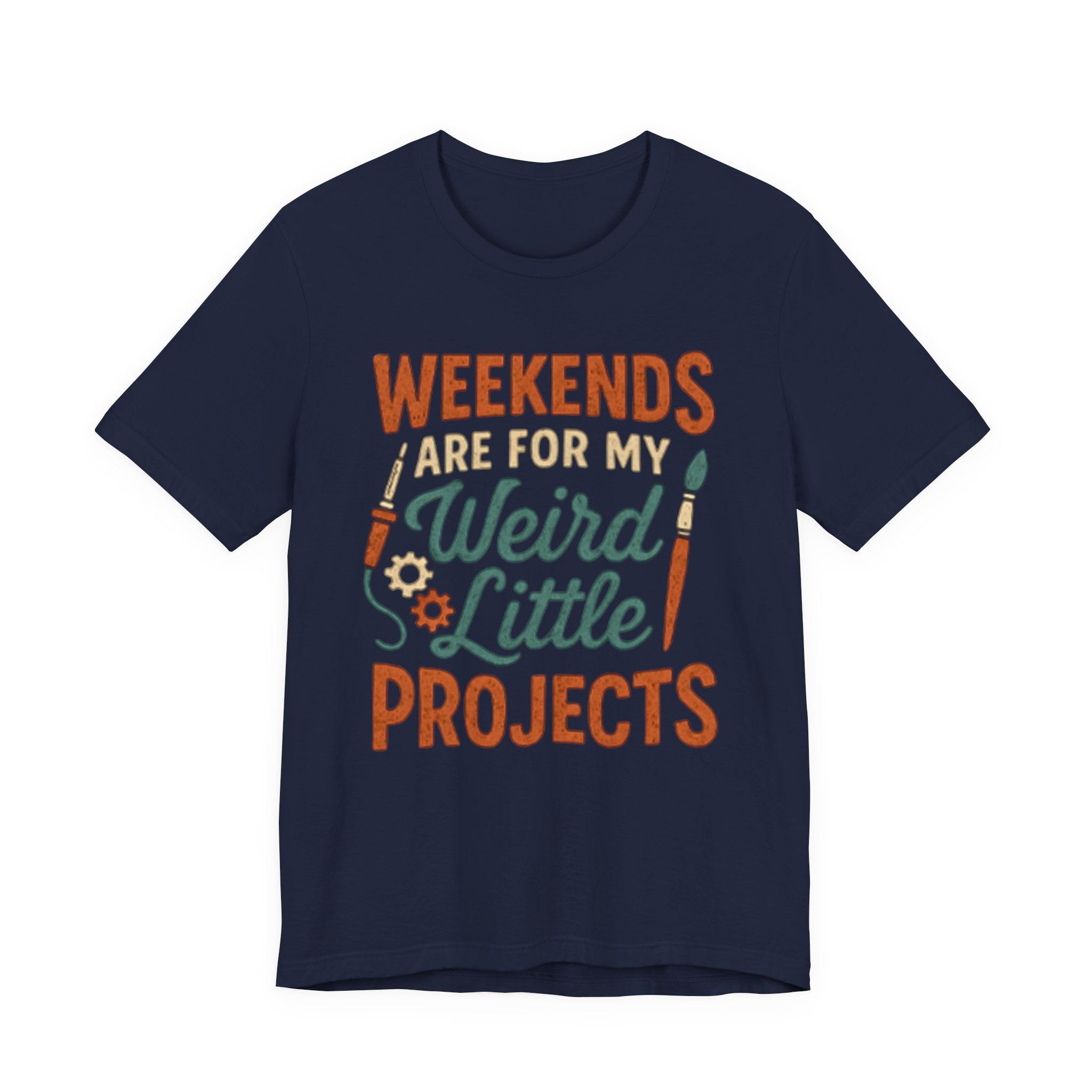 Weekends Are For My Weird Little Projects T-Shirt